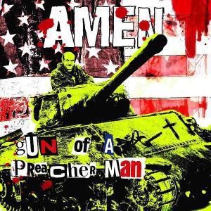 Gun of a Preacher Man - Amen - Music - SECRET - 0636551290128 - January 10, 2011