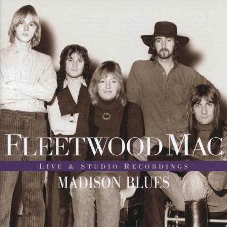 Cover for Fleetwood Mac · Madison Blues (CD) (2006)