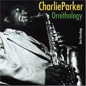 Ornithology - Charlie Parker - Musik - NAXOS JAZZ - 0636943257128 - 16. august 2001