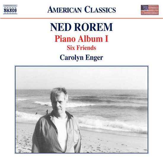 Cover for Rorem / Enger,carolyn · Piano Album I: Six Friends (CD) (2013)