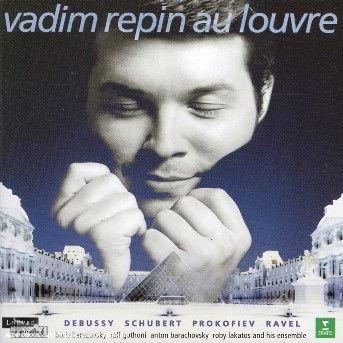 Cover for Vadim Repin · Au Louvre (CD)