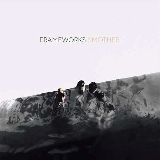 Cover for Frameworks · Smother (CD) (2016)