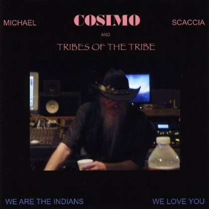 Cover for Cosimo · Cosimo &amp; Tribes of the Tribe (CD) (2012)