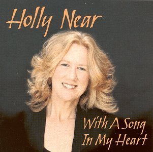 With A Song On My Heart - Holly Near - Musik - CALICO - 0646506970128 - 23. juni 2011