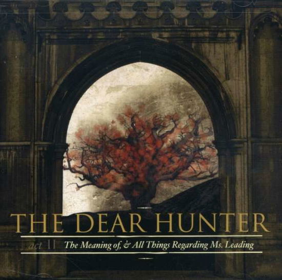 Cover for Dear Hunter · Act Ii: Meaning of &amp; All Things Regarding Ms Leadi (CD) (2007)