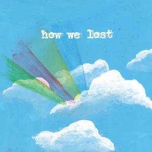 Cover for Windsor For The Derby · How We Lost (CD) (2008)