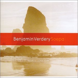 Cover for Benjamin Verdery · Soepa: American Guitar Music (CD) (2001)