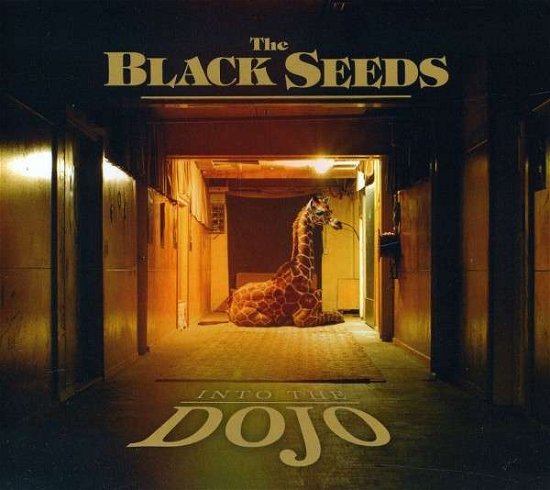 Cover for The Black Seeds · Into the Dojo (CD) (2012)