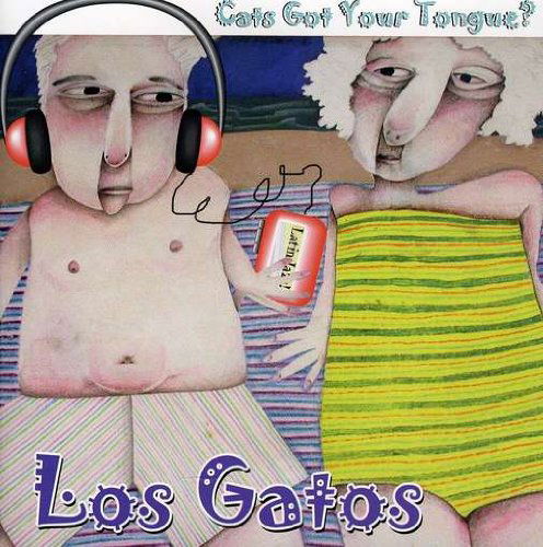 Cover for Los Gatos · Cats Got Your Tongue (CD) (2012)