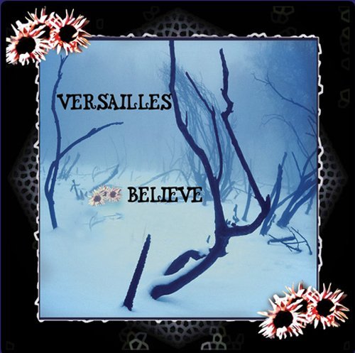 Cover for Versailles · Believe (CD) (2005)