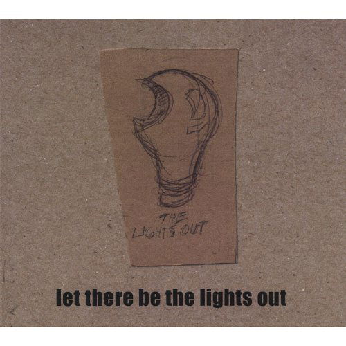 Cover for Lights out · Let There Be the Lights out (CD) (2007)