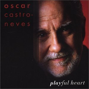 Cover for Oscar Castro-neves · Playful Heart (CD) (2003)
