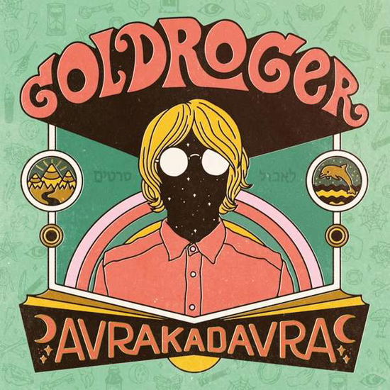 Avrakadavra - Goldroger - Muzyka - MELTING POT MUSIC - 0673793321128 - 14 października 2016