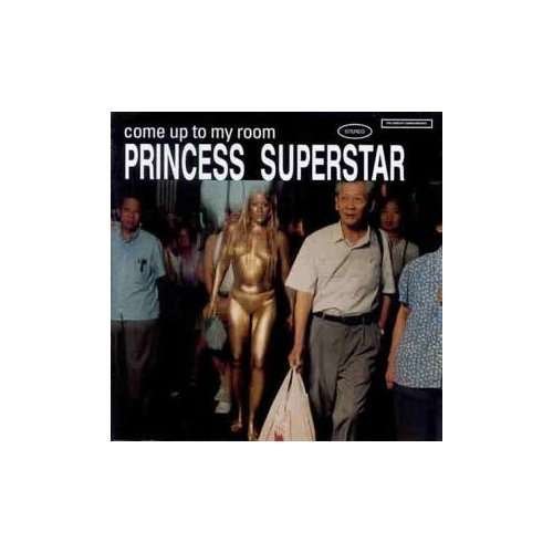 Cover for Princess Superstar · Come Up To My Room (CD)