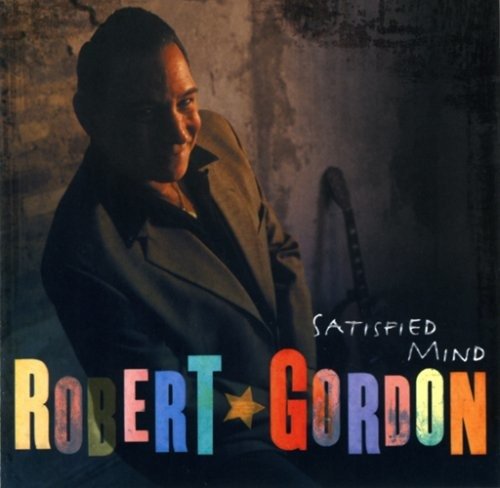 Cover for Robert Gordon · Satisfied Mind (CD) (1990)