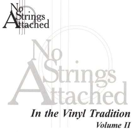 Cover for No Strings Attached · In the Vinyl Tradition 2 (CD) (2004)