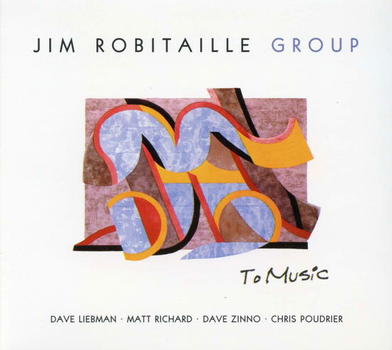 To Music - Jim Robitaille - Musik - WHA - 0687606002128 - 26. oktober 2004