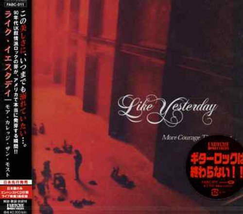 Cover for Like Yesterday · More Courage Than Most (CD) (2005)
