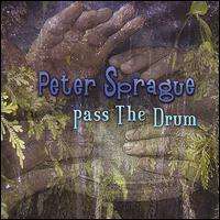 Cover for Peter Sprague · Pass the Drum (CD) (2003)