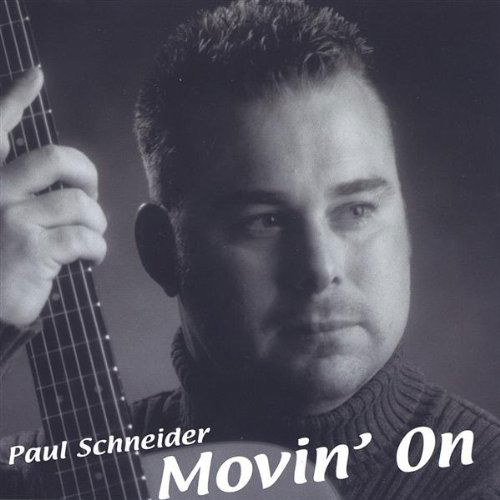 Cover for Paul Schneider · Movin' on (CD) (2003)