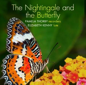 Cover for Pamela Thorby · The Nightingale And The Butterfly (CD) (2010)