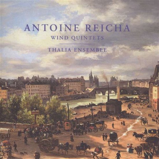 Cover for Thalia Ensemble · Reicha: Wind Quintets (CD) (2015)