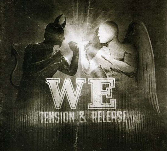 Tension & Release + Dvd - We - Musikk - RODEOSTAR - 0693723030128 - 17. desember 2008