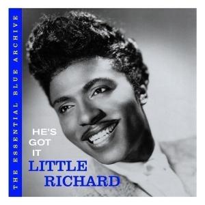 The Essential Blue Archive: He's Got It - Little Richard - Musik - SPV BLUE LABEL - 0693723494128 - 26. august 2013