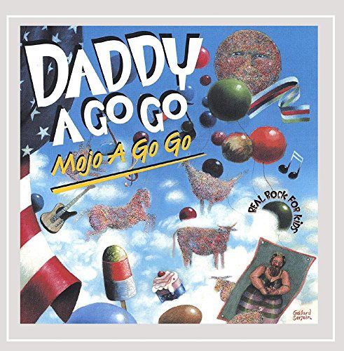 Mojo a Go Go - Daddy a Go Go - Muzyka - Boyd's Tone - 0697035126128 - 2 sierpnia 2018