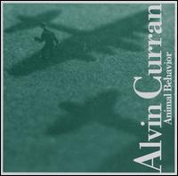 Cover for Alvin Curran · Animal Behavior (CD) (1995)