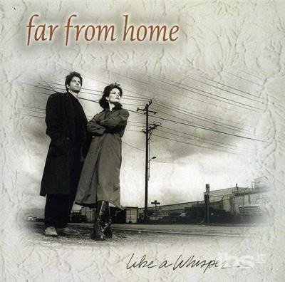 Cover for Far from Home · Like a Whisper (CD) (2001)