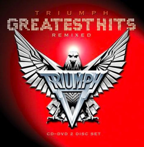 Cover for Triumph · Greatest Hits Remixed (CD/DVD) [Digipak] (2017)