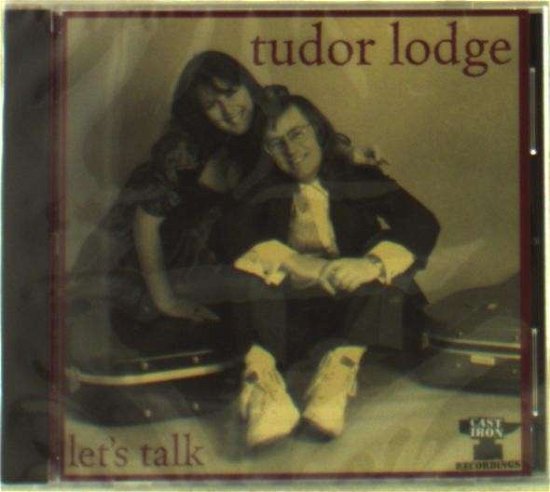 Cover for Tudor Lodge · Let's Talk (CD) (2013)
