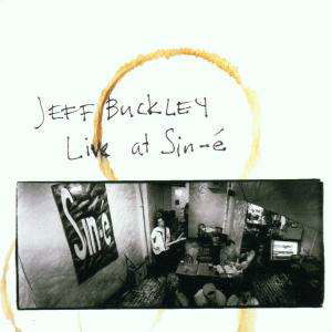 Cover for Jeff Buckley · Live At Sin-e' (CD)