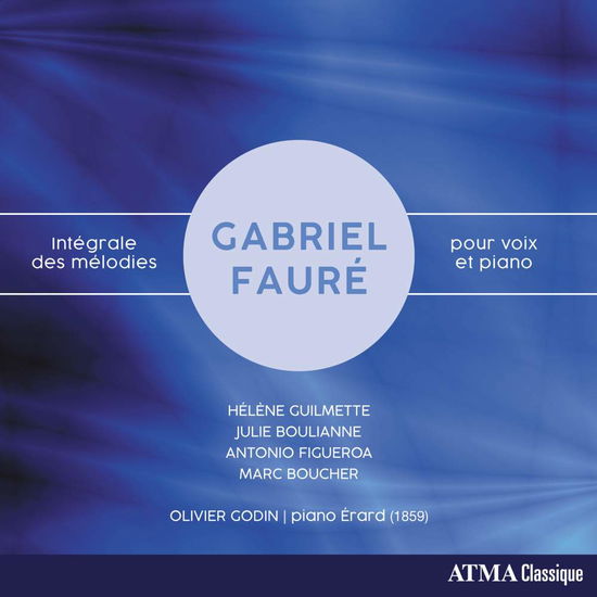 Integrale Des Melodies Pour Voix Et Piano - G. Faure - Música - ATMA CLASSIQUE - 0722056274128 - 18 de mayo de 2018