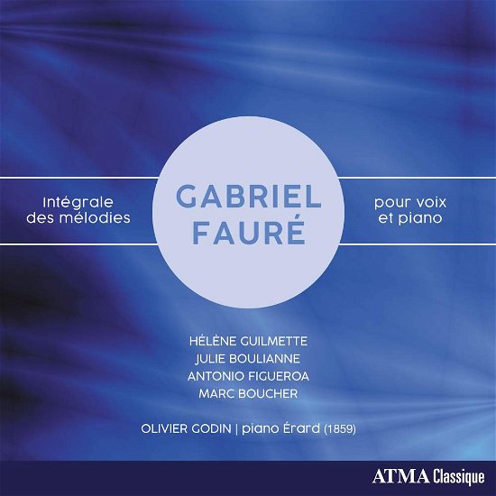 Cover for G. Faure · Integrale Des Melodies Pour Voix Et Piano (CD) (2018)