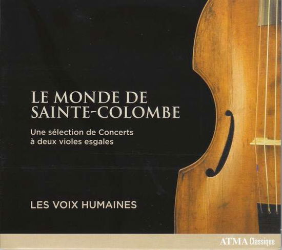 Cover for Les Voix Humaines · Monde De Sainte-colombe, Le (CD) (2019)