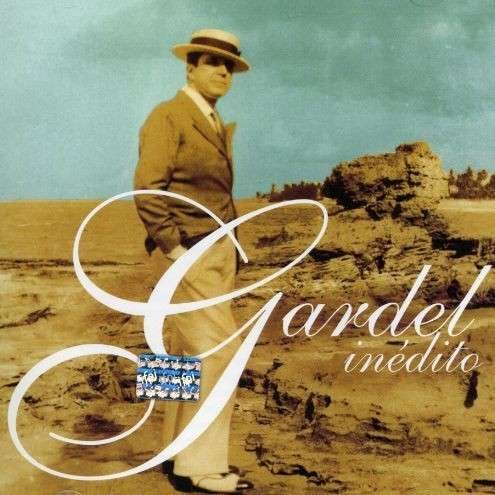 Cover for Carlos Gardel · Gardel Inedito (CD) (1999)