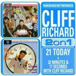 Cover for Cliff Richard · 21 Today/32 Mins 17 Secs With Cliff Richard (CD) [Remastered edition] (2001)