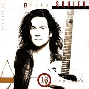 16 Stroke - Greatest Hits - Squier Billy - Musik - EMI - 0724383183128 - 23. februar 2004
