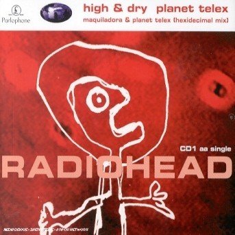 Cover for Radiohead · High &amp; Dry -1/4tr- (SCD) [Live edition] (2000)