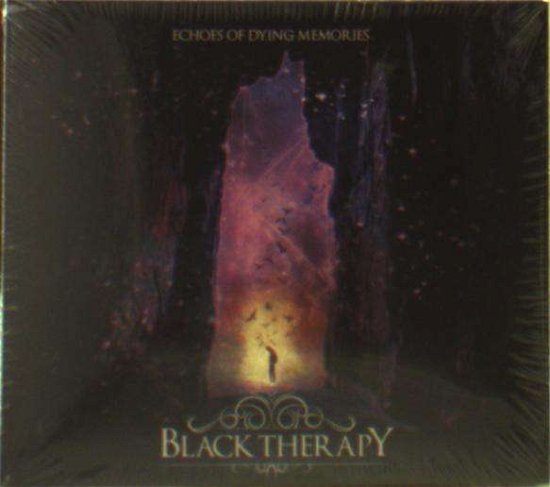 Echoes Of Dying Memories - Black Therapy - Musik - BLACK LION RECORDS - 0725835034128 - 15. März 2019
