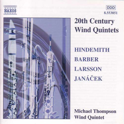 Cover for Michael Thompson Wind Qnt · 20Th Century Wind Quintets (CD) (2000)