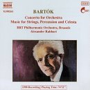 Concerto for Orchestra / Music for Strings - Bartok / Rahbari / Brt Philharmonic - Musikk - NCL - 0730099526128 - 15. februar 1994