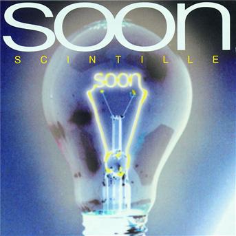 Cover for Soon · Scintille (CD)