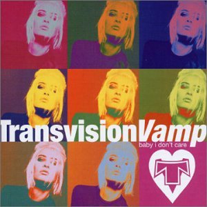 Baby I Don't Care - the Collection - Transvision Vamp - Musiikki - SPECTRUM - 0731454498128 - maanantai 20. maaliskuuta 2006