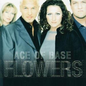 Cover for Ace Of Base · Flowers (CD) [Bonus Tracks edition] (2015)