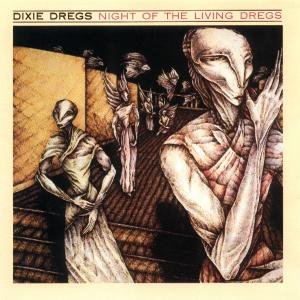 Night of Living Dregs - Dixie Dregs - Musiikki - ROCK - 0731455839128 - tiistai 19. toukokuuta 1998