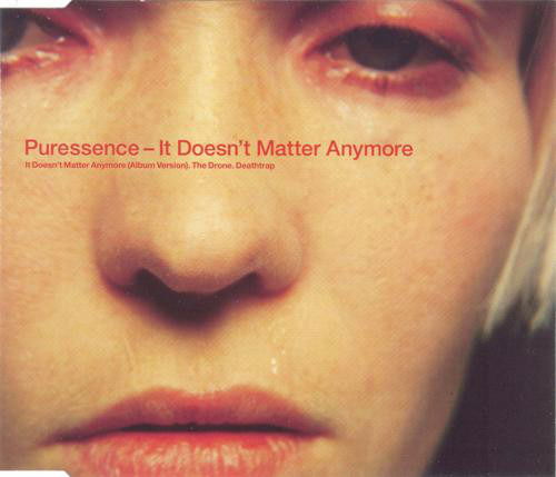 Cover for Puressence · It Doesn'T Matter Anymore (CD)