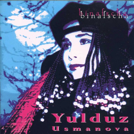 Cover for Yulduz Usmanova · Binafscha (CD) (1996)